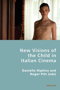 Vorderes Coverbild New Visions of the Child in Italian Cinema