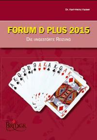 Vorderes Coverbild Forum D Plus 2015 - Lehrbuch / Forum D Plus 2015 - Die Ungestörte Reizung