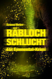 Vorderes Coverbild Räbloch Schlucht
