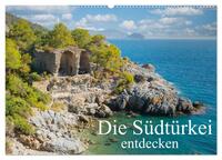 Vorderes Coverbild Die Südtürkei entdecken (Wandkalender 2025 DIN A2 quer), CALVENDO Monatskalender
