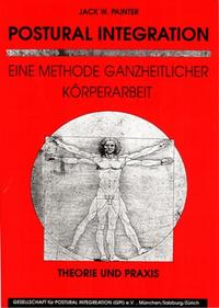 Vorderes Coverbild Postural Integration - Theorie und Praxis