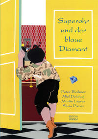 Vorderes Coverbild Superohr und der blaue Diamant