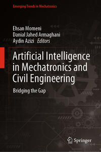 Vorderes Coverbild Artificial Intelligence in Mechatronics and Civil Engineering