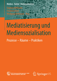 Vorderes Coverbild Mediatisierung und Mediensozialisation