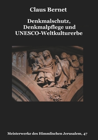 Vorderes Coverbild Denkmalschutz, Denkmalpflege und UNESCO-Weltkulturerbe