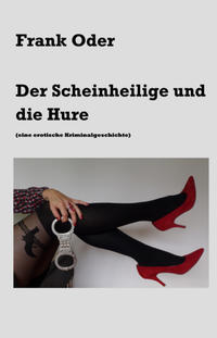 Vorderes Coverbild Der Scheinheilige und die Hure