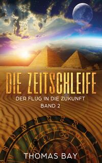 Vorderes Coverbild Die Zeitschleife