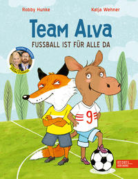 Vorderes Coverbild Team Alva – Fußball ist für alle da