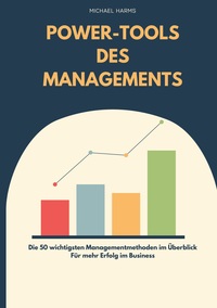 Vorderes Coverbild Die Power-Tools des Managements