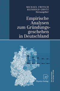 Vorderes Coverbild Empirische Analysen zum Gründungsgeschehen in Deutschland