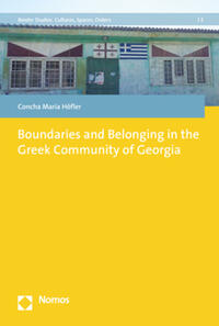 Vorderes Coverbild Boundaries and Belonging in the Greek Community of Georgia