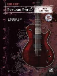 Vorderes Coverbild Glenn Rileys Serious Shred: Essential Techniques