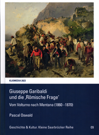 Vorderes Coverbild Giuseppe Garibaldi und die ‚Römische Frage‘.