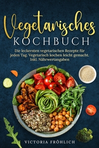 Vorderes Coverbild Vegetarisches Kochbuch
