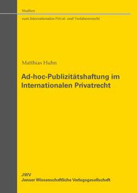 Vorderes Coverbild Ad-hoc-Publizitätshaftung im Internationalen Privatrecht