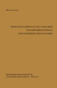 Vorderes Coverbild Spektraldarstellung linearer Transformationen des Hilbertschen Raumes