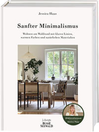 Vorderes Coverbild Sanfter Minimalismus. Wohnen am Waldrand mit klaren Linien, warmen Farben und natürlichen Materialien