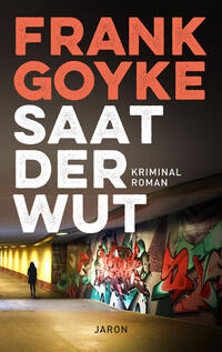 Vorderes Coverbild Saat der Wut