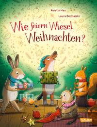 Vorderes Coverbild Wie feiern Wiesel Weihnachten?