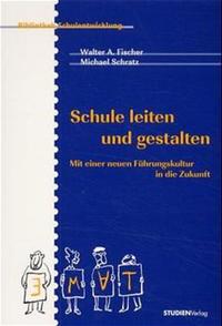 Vorderes Coverbild Schule leiten und gestalten