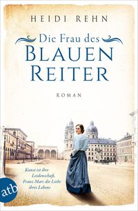 Vorderes Coverbild Die Frau des Blauen Reiter