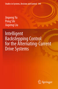 Vorderes Coverbild Intelligent Backstepping Control for the Alternating-Current Drive Systems