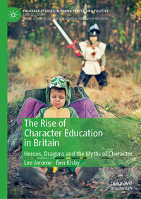 Vorderes Coverbild The Rise of Character Education in Britain