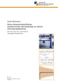 Vorderes Coverbild Online-Parameteridentifikation mechatronischer Antriebsstränge zur aktiven Schwingungsdämpfung