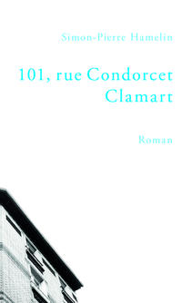 Vorderes Coverbild 101, rue Condorcet, Clamart