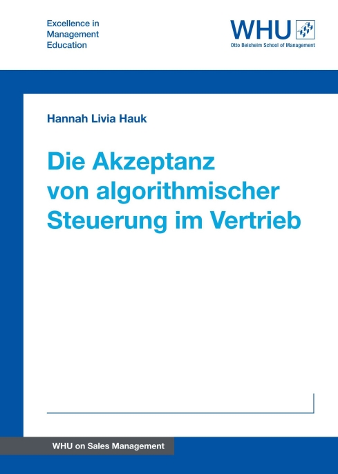 Gesamtes Coverbild Die Akzeptanz von algorithmischer Steuerung im Vertrieb