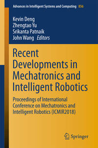 Vorderes Coverbild Recent Developments in Mechatronics and Intelligent Robotics