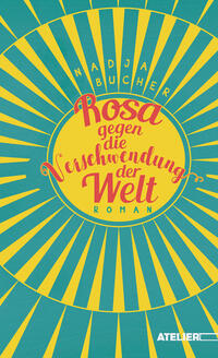 Vorderes Coverbild Rosa gegen die Verschwendung der Welt