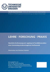 Vorderes Coverbild Räumliche Kraftmessung und -regelung mit Parallelkinematiken unter Verwendung strukturintegrierter Kraftsensorik