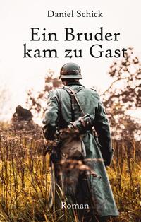 Vorderes Coverbild Ein Bruder kam zu Gast