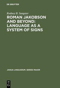 Vorderes Coverbild Roman Jakobson and Beyond: Language as a System of Signs