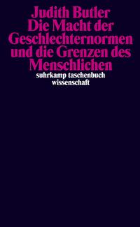 Vorderes Coverbild Die Macht der Geschlechternormen und die Grenzen des Menschlichen