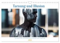 Vorderes Coverbild Tarnung und Illusion KI-Kunstvolle Verschmelzung von Körper und Umgebung (Wandkalender 2025 DIN A4 quer), CALVENDO Monatskalender