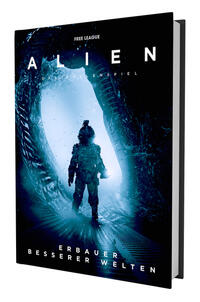 Vorderes Coverbild ALIEN: Das Rollenspiel - Erbauer besserer Welten