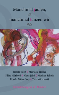 Vorderes Coverbild Manchmal jaulen, manchmal tanzen wir