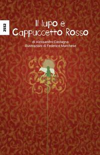 Vorderes Coverbild Il lupo e Cappuccetto Rosso