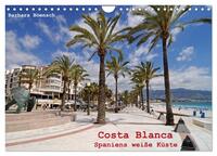 Vorderes Coverbild Costa Blanca - Spaniens weiße Küste (Wandkalender 2025 DIN A4 quer), CALVENDO Monatskalender