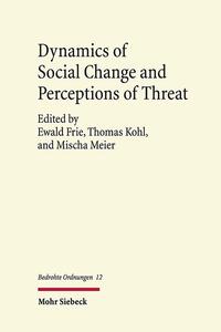 Vorderes Coverbild Dynamics of Social Change and Perceptions of Threat
