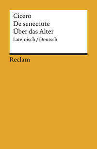 Vorderes Coverbild Cato maior de senectute / Cato der Ältere über das Alter. Lateinisch/Deutsch