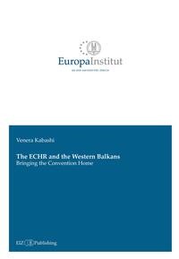 Vorderes Coverbild The ECHR and the Western Balkans: Bringing the Convention Home