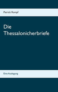Vorderes Coverbild Die Thessalonicherbriefe