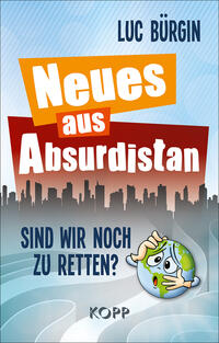 Vorderes Coverbild Neues aus Absurdistan