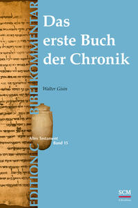 Vorderes Coverbild Das erste Buch der Chronik (Edition C/AT/Band 15)