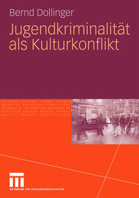 Vorderes Coverbild Jugendkriminalität als Kulturkonflikt
