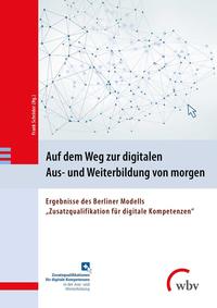 Vorderes Coverbild Auf dem Weg zur digitalen Aus- und Weiterbildung von morgen
