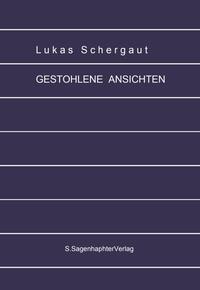 Vorderes Coverbild GESTOHLENE ANSICHTEN